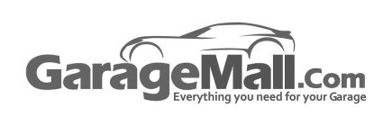 GARAGEMALL.COM EVERYTHING YOU NEED FOR YOUR GARAGE