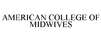 AMERICAN COLLEGE OF MIDWIVES
