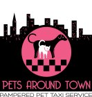 PETS AROUND TOWN PAMPERED PET TAXI SERVICE