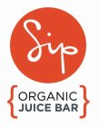 SIP ORGANIC JUICE BAR