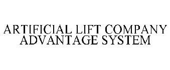 ARTIFICIAL LIFT COMPANY ADVANTAGE SYSTEM