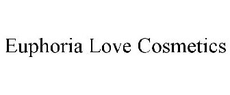 EUPHORIA LOVE COSMETICS