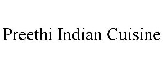 PREETHI INDIAN CUISINE