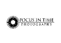 FOCUS IN TIME PHOTOGRAPHY