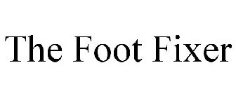 THE FOOT FIXER