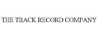THE TRACK RECORD COMPANY