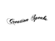 CREATION SPEAKS