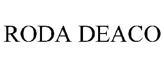 RODA DEACO