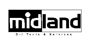 MIDLAND OIL TOOLS & SERVICES