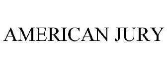 AMERICAN JURY
