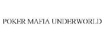 POKER MAFIA UNDERWORLD