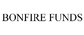 BONFIRE FUNDS