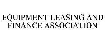 EQUIPMENT LEASING AND FINANCE ASSOCIATION