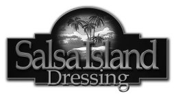SALSA ISLAND DRESSING