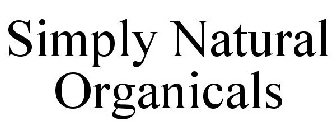 SIMPLY NATURAL ORGANICALS
