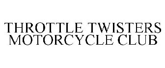THROTTLE TWISTERS MOTORCYCLE CLUB