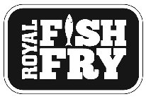 ROYAL FISH FRY
