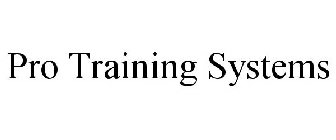 PRO TRAINING SYSTEMS