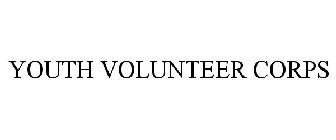 YOUTH VOLUNTEER CORPS