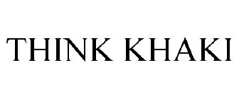 THINK KHAKI