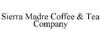 SIERRA MADRE COFFEE & TEA COMPANY