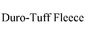 DURO-TUFF FLEECE