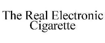 THE REAL ELECTRONIC CIGARETTE