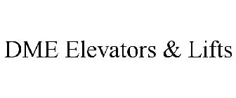 DME ELEVATORS & LIFTS