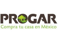 PROGAR COMPRA TU CASA EN MEXICO