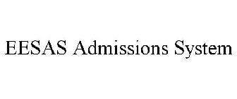 EESAS ADMISSIONS SYSTEM