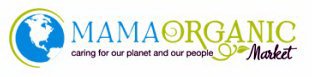 MAMA ORGANIC MARKET CARING FOR OUR PLANET AND OUR PEOPLE