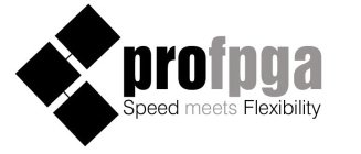 PROFPGA SPEED MEETS FLEXIBILITY