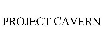 PROJECT CAVERN