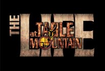 THE LIFE AT TABLE MOUNTAIN