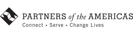 PARTNERS OF THE AMERICAS CONNECT SERVE CHANGE LIVES
