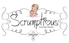 SCRUMPTIOUS LUXURY BABY COLLECTIONS