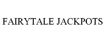 FAIRYTALE JACKPOTS