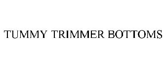 TUMMY TRIMMER BOTTOMS