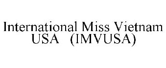 INTERNATIONAL MISS VIETNAM USA (IMVUSA)