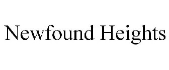 NEWFOUND HEIGHTS