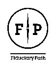 F P FIDUCIARY PATH