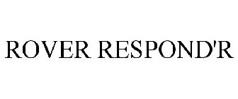 ROVER RESPOND'R