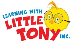 LEARNING WITH LITTLE TONY INC.