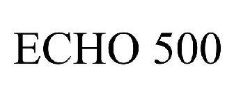 ECHO 500