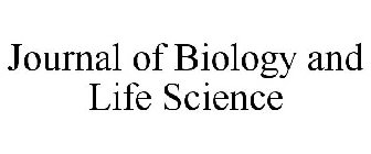 JOURNAL OF BIOLOGY AND LIFE SCIENCE