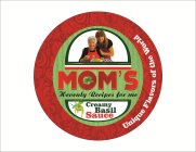 MOM'S HEAVENLY RECIPES FOR ME CREAMY BASIL SAUCE UNIQUE FLAVORS OF THE WORLD
