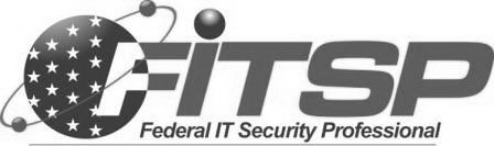 FITSP FEDERAL IT SECURITY PROFESSIONAL