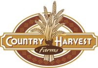 COUNTRY HARVEST FARMS