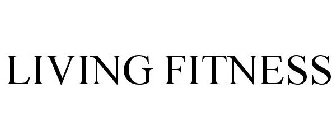 LIVING FITNESS