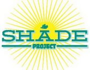 THE SHADE PROJECT